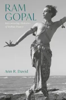 Ram Gopal. Interweaving Histories of Indian Dance, Paperback/***