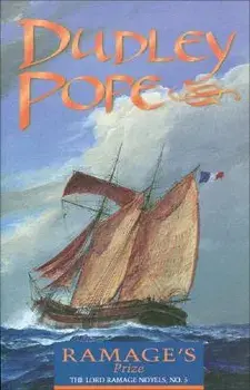 Ramage's Prize: The Lord Ramage Novels, Paperback/Dudley Pope