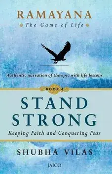 Ramayana: The Game of Life - Book 4: Stand Strong, Paperback/Shubha Vilas