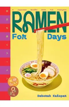 Ramen For Days - Deborah Kaloper