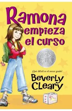 Ramona Empieza El Curso: Ramona Quimby, Age 8 (Spanish Edition) - Beverly Cleary