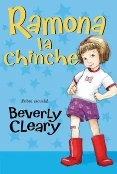 Ramona la Chinche = Ramona the Pest, Paperback/Beverly Cleary