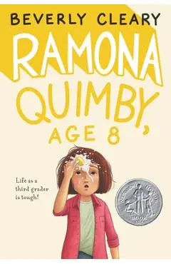 Ramona Quimby, Age 8 - Beverly Cleary