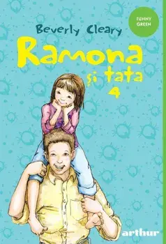 Ramona si tata. Volumul 4/Beverly Cleary