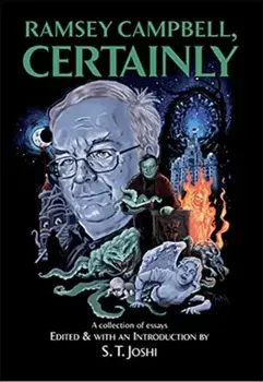 Ramsey Campbell, Certainly, Paperback/***
