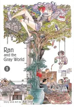 Ran and the Gray World, Vol. 1, Paperback/Aki Irie