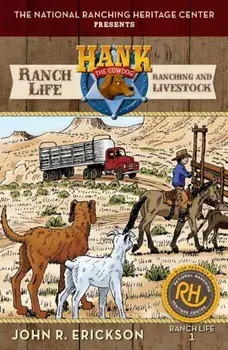 Ranch Life: Ranching and Livestock, Paperback/John R. Erickson