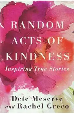 Random Acts of Kindness - Rachel Greco