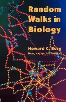 Random Walks in Biology: New and Expanded Edition, Paperback/Howard C. Berg