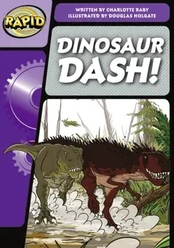 Rapid Phonics Step 1: Dinosaur Dash (Fiction), Paperback/Charlotte Raby