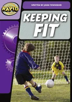 Rapid Phonics Step 2: Keep Fit (Non-fiction), Paperback/John Townsend