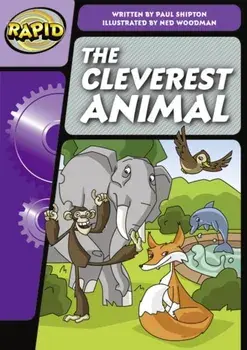 Rapid Phonics Step 3: The Cleverest Animal (Fiction), Paperback/Paul Shipton