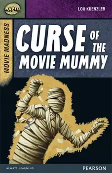 Rapid Stage 9 Set B: Movie Madness: Curse of the Movie Mummy, Paperback/Lou Kuenzler