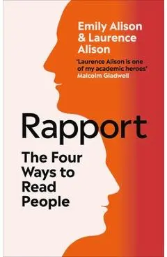 Rapport: The Four Ways to Read People - Emily Alison