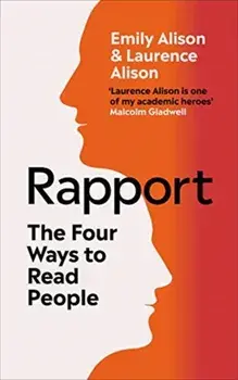 Rapport. The Four Ways to Read People, Paperback/Laurence Alison