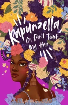 Rapunzella, Or, Don't Touch My Hair, Paperback/Ella McLeod