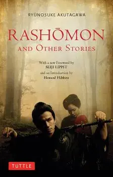 Rashomon and Other Stories, Paperback/Ryunosuke Akutagawa