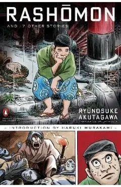 Rashomon and Seventeen Other Stories: (Penguin Classics Deluxe Edition) - Ryunosuke Akutagawa