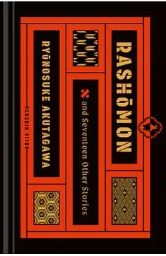 Rashomon and Seventeen Other Stories - Ryunosuke Akutagawa