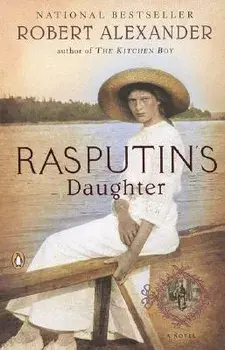 Rasputin's Daughter, Paperback/Robert Alexander