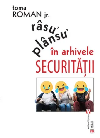 Rasu' plansu' in arhivele Securitatii | Toma Roman Jr