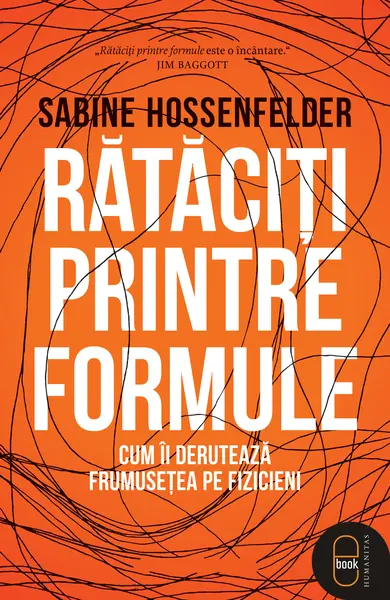 Rătăciți printre formule. Cum îi derutează frumusețea pe fizicieni (pdf)