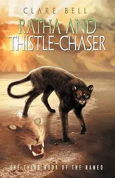 Ratha and Thistle-Chaser, Paperback/Clare Bell