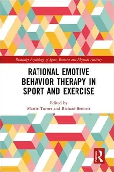 Rational Emotive Behavior Therapy in Sport and Exercise, Paperback/Martin Turner