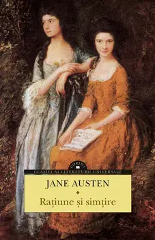 Ratiune si simtire. Editia a III-a/Jane Austen