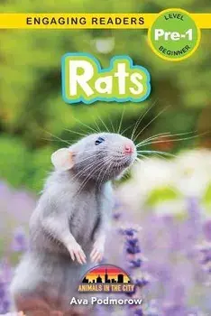 Rats: Animals in the City (Engaging Readers, Level Pre-1), Paperback/Ava Podmorow