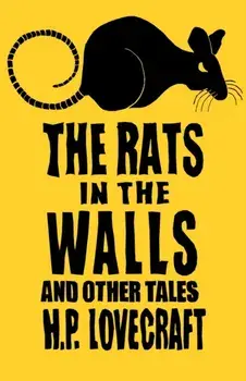 Rats in the Walls and Other Stories, Paperback/H. P. Lovecraft