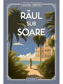 Raul sub soare/Agatha Christie