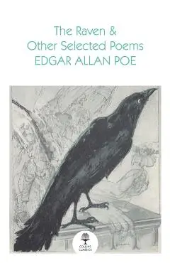 Raven and Other Selected Poems - Edgar Allan Poe