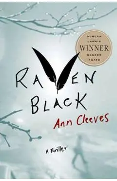 Raven Black: Book One of the Shetland Island Mysteries - Ann Cleeves
