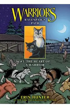 Ravenpaw's Path #3: The Heart of a Warrior: The Heart of a Warrior - Erin Hunter