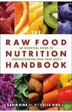 Raw Food Nutrition Handbook