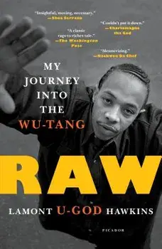Raw: My Journey Into the Wu-Tang, Paperback/Lamont U-God Hawkins