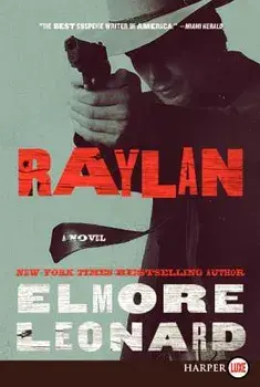 Raylan, Paperback/Elmore Leonard