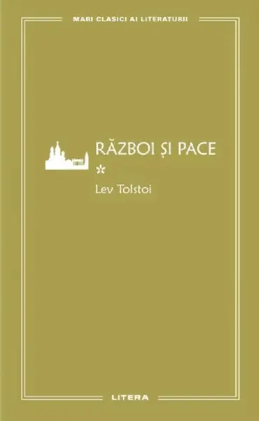 Razboi si pace (vol. I)