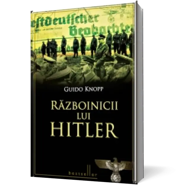 Războinicii lui Hitler