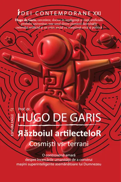 Războiul artilectelor: Cosmiști vs. Terrani.