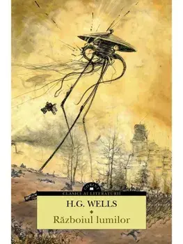 Razboiul lumilor. Editia a II-a/H. G. Wells
