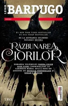 Razbunarea ciorilor/Leigh Bardugo