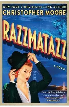 Razzmatazz - Christopher Moore
