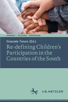 Re-defining Children's Participation in the Countries of the South. 1st ed. 2022, Paperback/***