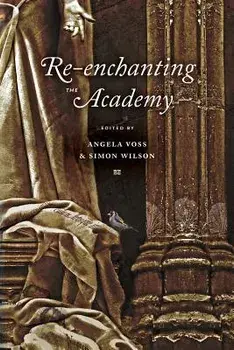 Re-enchanting the Academy, Paperback/Angela Voss