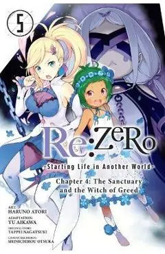 RE: Zero -Starting Life in Another World-, Chapter 4: The Sanctuary and the Witch of Greed, Vol. 5 (Manga) - Tappei Nagatsuki