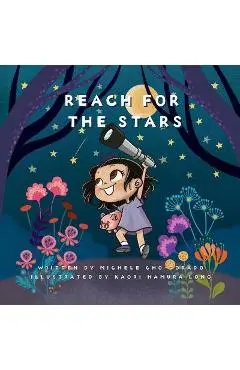 Reach for the Stars: Introduce basic financial concepts while empowering kids to think BIG! - Kaori Hamura-long