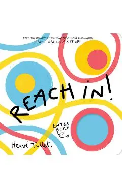 Reach In! - Herve Tullet