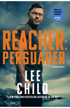 Reacher: Persuader (Mti): A Reacher Novel - Lee Child